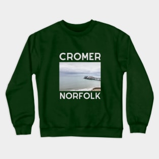 Cromer North Norfolk Coast - Cromer Pier Crewneck Sweatshirt